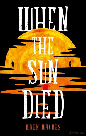 When the Sun Died - Wyches Wren [KSIĄŻKA]