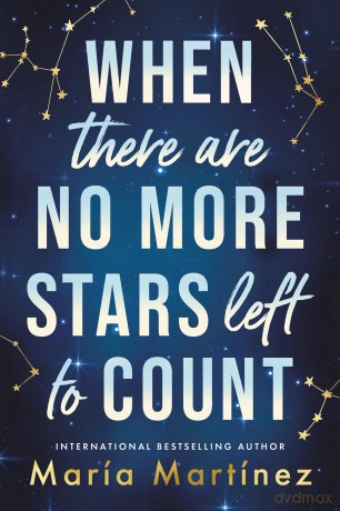 When There Are No More Stars Left to Count - Maria Martinez [KSIĄŻKA]