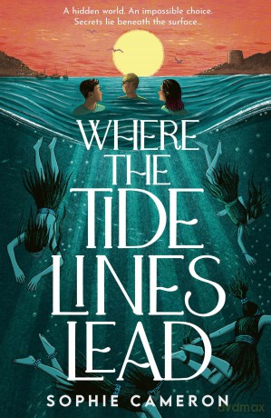 Where the Tide Lines Lead - Sophie Cameron [KSIĄŻKA]