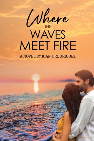 Where the Waves Meet Fire - Juan J. Rodriguez [KSIĄŻKA]