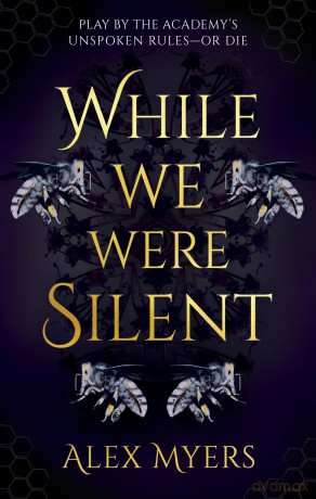 While We Were Silent - Alex Myers [KSIĄŻKA]