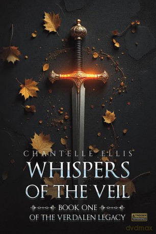 Whispers of the Veil: Book One of the Verdalen Legacy - Chantelle Ellis [KSIĄŻKA]