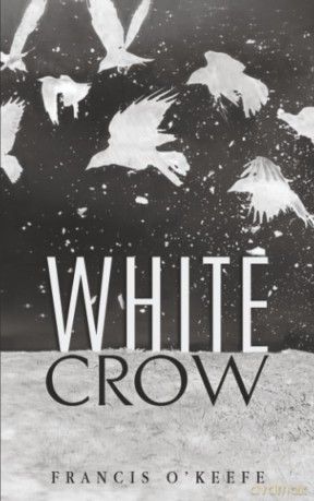 White Crow - Francis O Keefe [KSIĄŻKA]