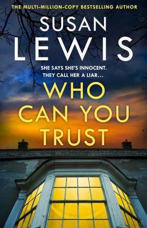 Who Can You Trust - Susan Lewis [KSIĄŻKA]