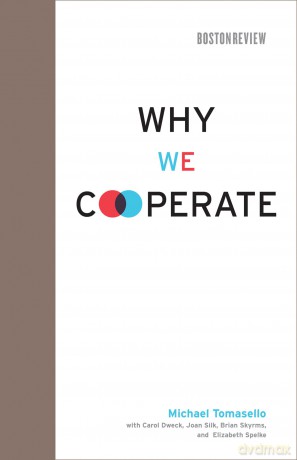 Why We Cooperate (Boston Review Books) - Michael Tomasello [KSIĄŻKA]