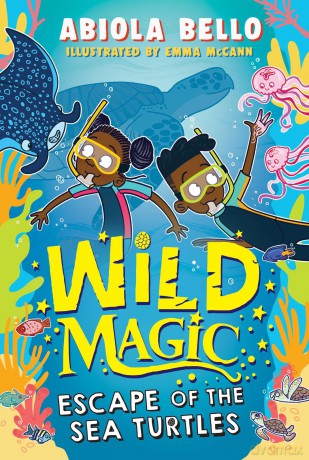 Wild Magic: Escape of the Sea Turtles: Volume 3 - Abiola Bello [KSIĄŻKA]