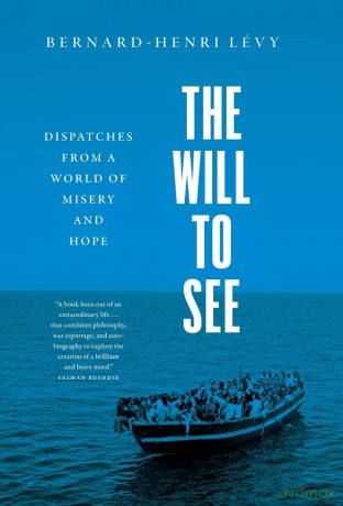 Will to See - Bernard-Henri Levy [KSIĄŻKA]