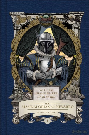 William Shakespeare's Star Wars Mandalorianus: Part the First - Ian Doescher [KSIĄŻKA]