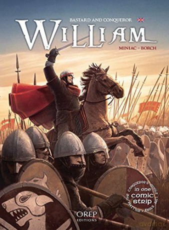 William, Bastard and Conqueror - Jean-Francois Miniac [KSIĄŻKA]
