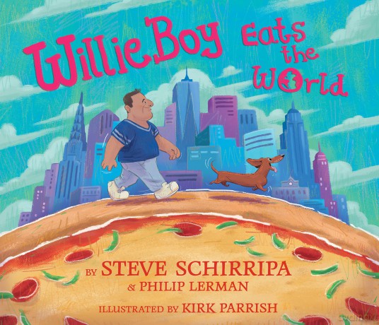 WillieBoy Eats The World: A Children's Picture Book - Steve Schirripa [KSIĄŻKA]