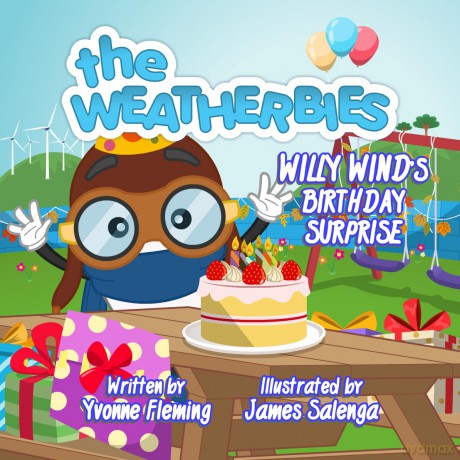 Willy Wind's Birthday Surprise (The Weatherbies, Book 6) - Yvonne A Fleming [KSIĄŻKA]