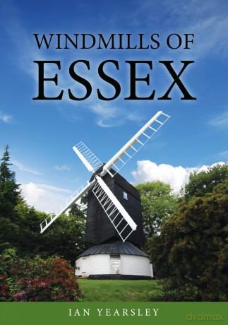 Windmills of Essex - Ian Yearsley [KSIĄŻKA]