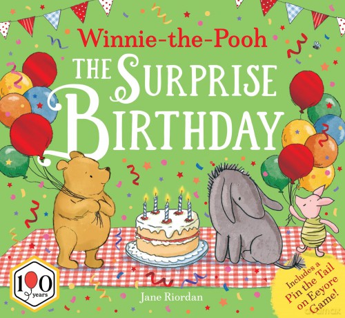 Winnie-the-Pooh The Surprise Birthday: New for 2026 gorgeous children's illustrated picture book adventure story for Pooh fans. The perfect gift for Pooh's 100th anniversary! - Jane Riordan [KSIĄŻKA]