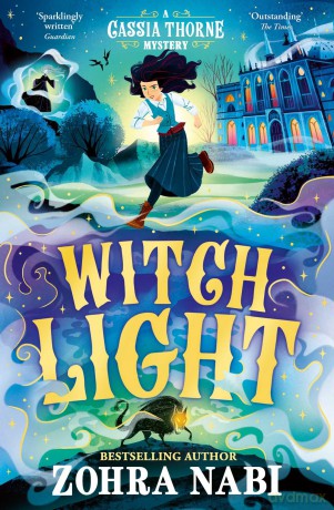 Witch Light: Volume 2 (A Cassia Thorne Mystery) - Zohra Nabi [KSIĄŻKA]