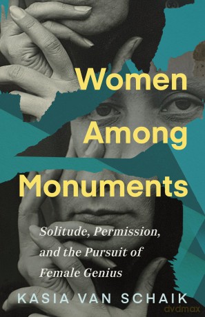 Women Among Monuments: Solitude, Permission, and the Pursuit of Female Genius [KSIĄŻKA]
