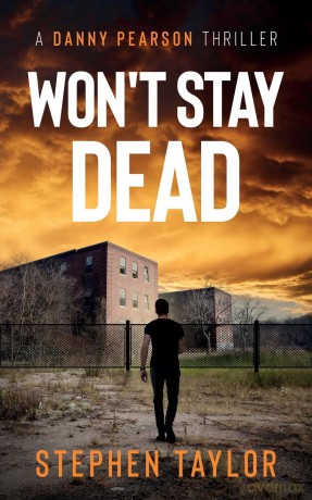 Won't Stay Dead: 10 (The Danny Pearson Thriller Series) - Stephen Taylor [KSIĄŻKA]
