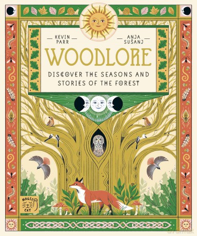 Woodlore: Discover the seasons and stories of the forest - Kevin Parr [KSIĄŻKA]