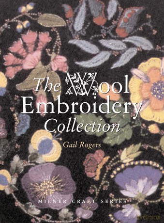 Wool Embroidery Collection (Milner Craft Series) - ail Rogers [KSIĄŻKA]