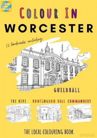 Worcester Colouring Book - Colour Your Streets [KSIĄŻKA]