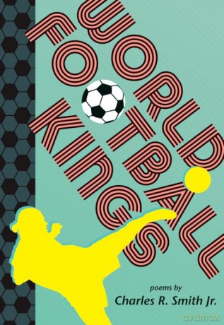 World Football Kings - Charles R Smith [KSIĄŻKA]