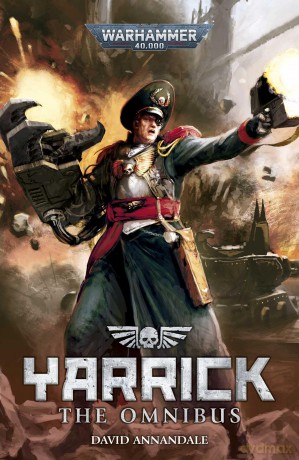 Yarrick: The Omnibus (Warhammer 40,000) - David Annandale [KSIĄŻKA]