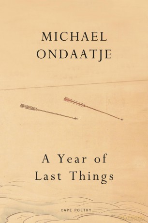 Year Of Last Things - Michael Ondaatje [KSIĄŻKA]