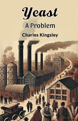 Yeast A Problem - Charles Kingsley [KSIĄŻKA]