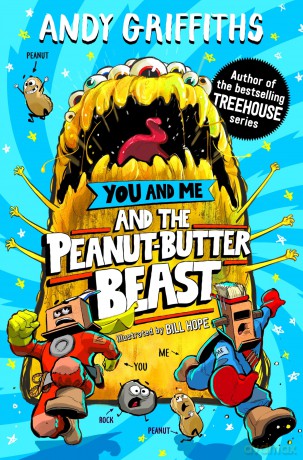 You And Me And The Peanut Butter Beast - Andy Griffiths [KSIĄŻKA]