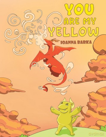 You Are My Yellow - Ioanna Barka [KSIĄŻKA]