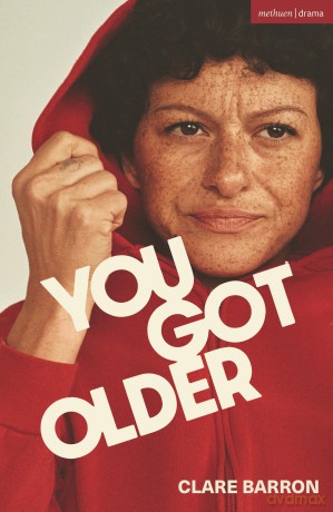 You Got Older (Modern Plays) - Clare Barron [KSIĄŻKA]