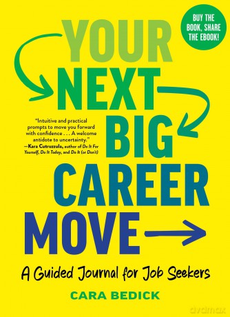 Your Next Big Career Move: A Guided Journal for Job Seekers - Cara Bedick [KSIĄŻKA]