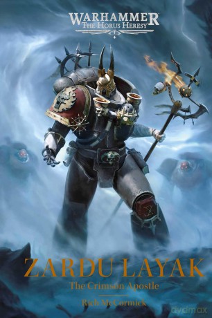 Zardu Layak: The Crimson Apostle (The Horus Heresy) - Rich Mccormick [KSIĄŻKA]