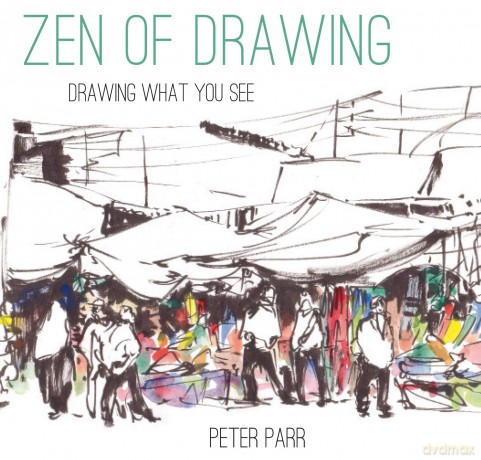 Zen of Drawing: How to Draw What You See - Peter Parr [KSIĄŻKA]
