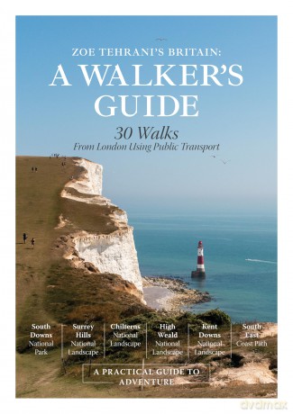 Zoe Tehrani's Britain, A Walker's Guide: 30 Walks from London Using Public Transport - Zoe Tehrani [KSIĄŻKA]