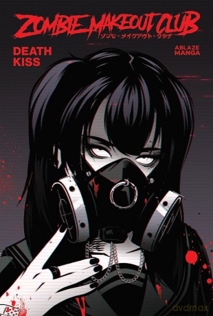 ZOMBIE MAKEOUT CLUB VOL. 3: DEATHKISS TP: Volume 3 - Peter Richardson [KSIĄŻKA]