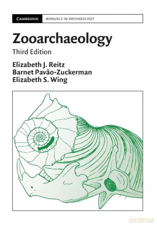 Zooarchaeology (Cambridge Manuals in Archaeology) - Elizabeth J. Reitz [KSIĄŻKA]