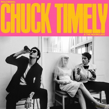Role Model: Chuck Timely And The Hourglass [CD]