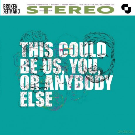 Broken Chanter: This Could Be Us You Or Anybody Else [CD]