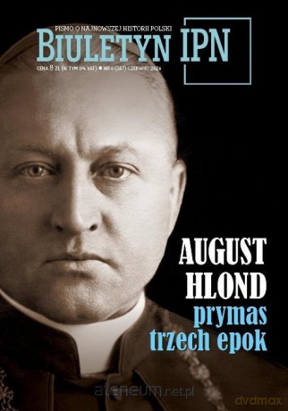 Biuletyn IPN nr 6/2026 August Hlond [KSIĄŻKA]