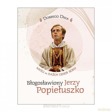 Błogosławiony Jerzy Popiełuszko - Jan Sochoń [KSIĄŻKA]