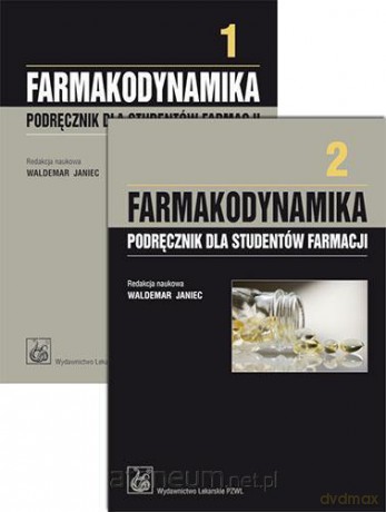 Farmakodynamika. podręcznik dla studentów farmacji [KSIĄŻKA]