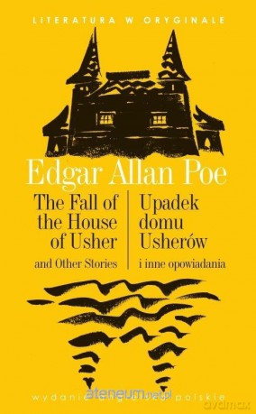 Czytamy w oryginale - The Fall of the House of... - Edgar Allan Poe [KSIĄŻKA]