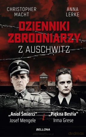Dzienniki zbrodniarzy z Auschwitz - Christopher Macht, Anna Lerke [KSIĄŻKA]