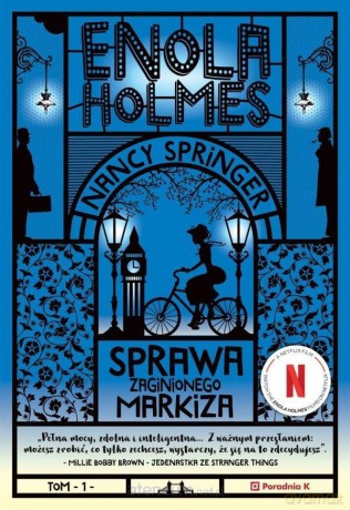 Enola Holmes (Tom 1) Sprawa zaginionego markiza - Nancy Springer [KSIĄŻKA]