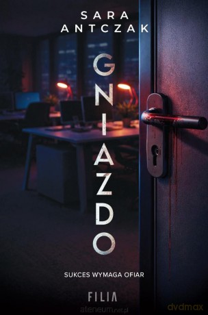 Gniazdo - Sara Antczak [KSIĄŻKA]