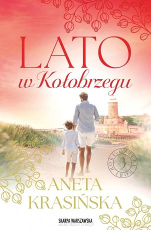 Lato w Kołobrzegu - Aneta Krasińska [KSIĄŻKA]