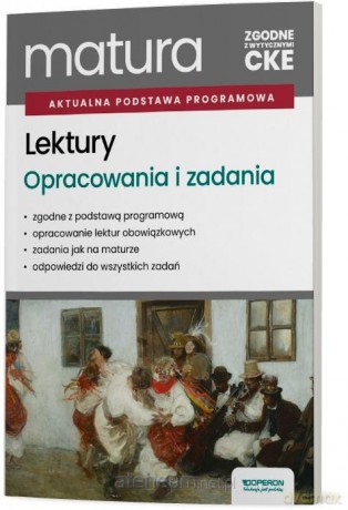 Lektury na egzaminie maturalnym. Opracowania [KSIĄŻKA]