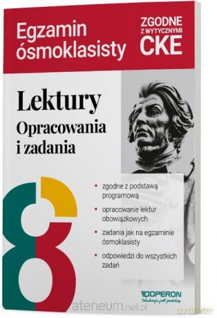 Lektury na egzaminie ósmoklasisty. Opracowania [KSIĄŻKA]