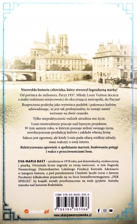 Louis Vuitton. Opowieść o wielkim marzeniu - Eva-Maria Bast [KSIĄŻKA]