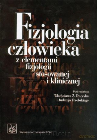 Fizjologia człowieka z elementami fizjologii [KSIĄŻKA]